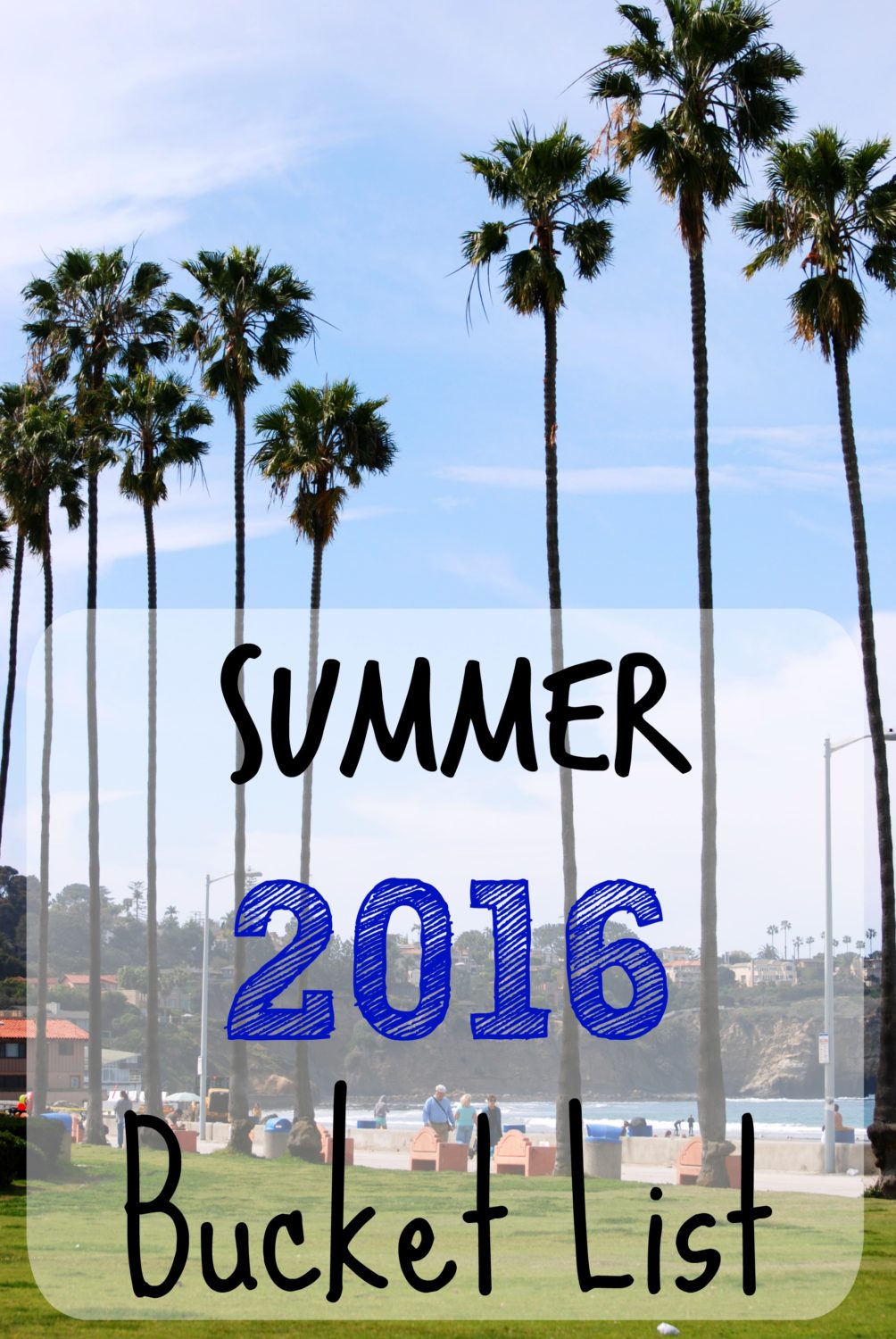 Summer Bucket List 2016